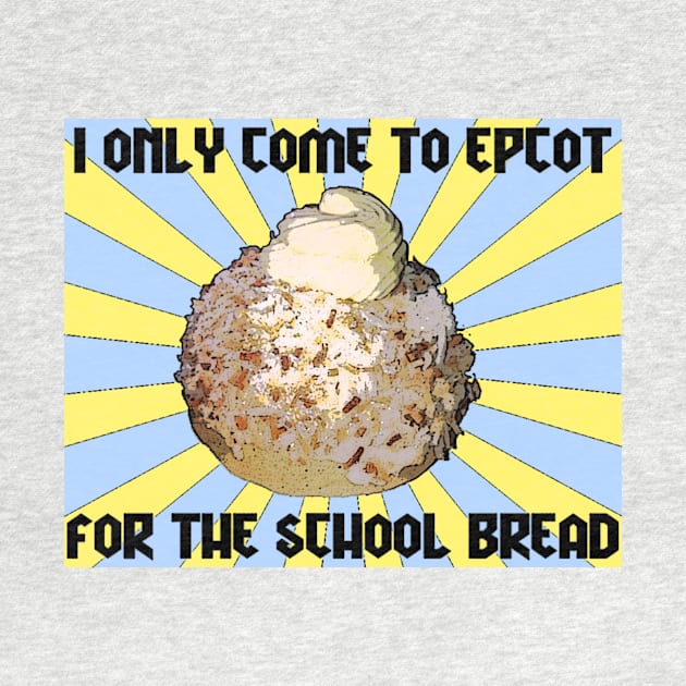 Epcot School Bread worship by FamilyThemeParkShirts